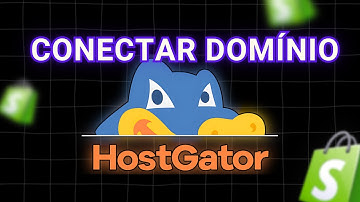 Conectar Domíno HOSTGATOR na SHOPIFY