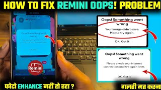 HOW TO SOLVE OPPS SOMETHING WENT WRONG PROBLEM IN REMINI || REMINI PHOTO ENHANCE PROBLEM SOLUTION screenshot 2
