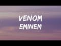 Eminem  venom lyrics