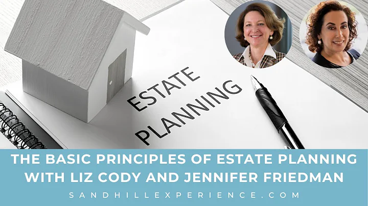 The Basic Principles of Estate Planning with Liz C...
