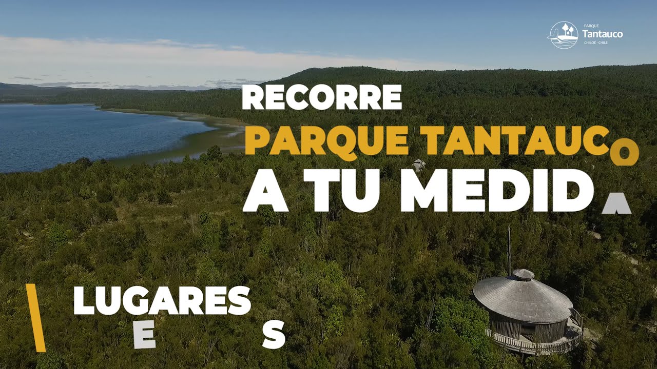 Parque Tantauco y sus lugares