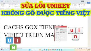 Cách sửa lỗi Unikey không gõ được tiếng việt có dấu siêu dễ