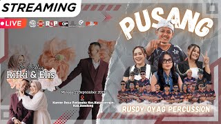 🔴LIVE RUSDY OYAG PERCUSSION || PERNIKAHAN ELIS & RIFKI