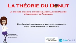 La Théorie Du Donut - La Cascade Calcique, Cause Fondamentale Des Maladies Dalzheimer Et Parkinson