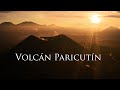 La Historia del Volcán Paricutín