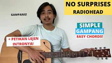 CHORD SIMPLE GAMPANG (No Surprises - Radiohead) (Tutorial Gitar) + PETIKAN INTRO! Mudah!