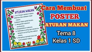 Cara Membuat Poster Aturan Makan Tema 8 Kelas 1