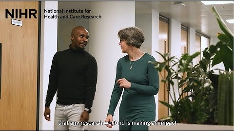 NIHR - Collaborating to make a difference