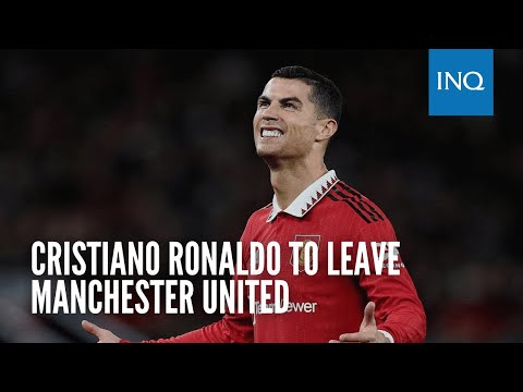 Cristiano Ronaldo to leave Manchester United