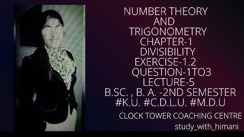 Divisibility-5|Ch-1|Number theory and trigonometry|b.a.,b.sc.|2nd sem|ex-1.2#bsc #math #divisibility