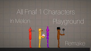 How to make all Fnaf 1 characters in Melon Playground (Updated)