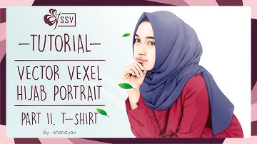 TUTORIAL VECTOR VEXEL HIJAB PORTRAIT - PART II. T-SHIRT