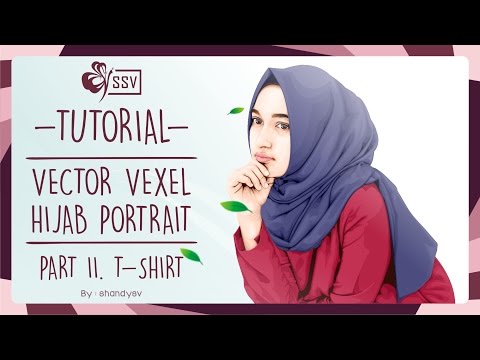 TUTORIAL VECTOR VEXEL HIJAB PORTRAIT - PART II. T-SHIRT TUTORIAL VECTOR VEXEL HIJAB PORTRAIT - PART II. T-SHIRT
