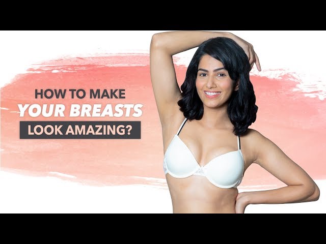 5 Hacks To NATURALLY Make Your Breasts Look AMAZING