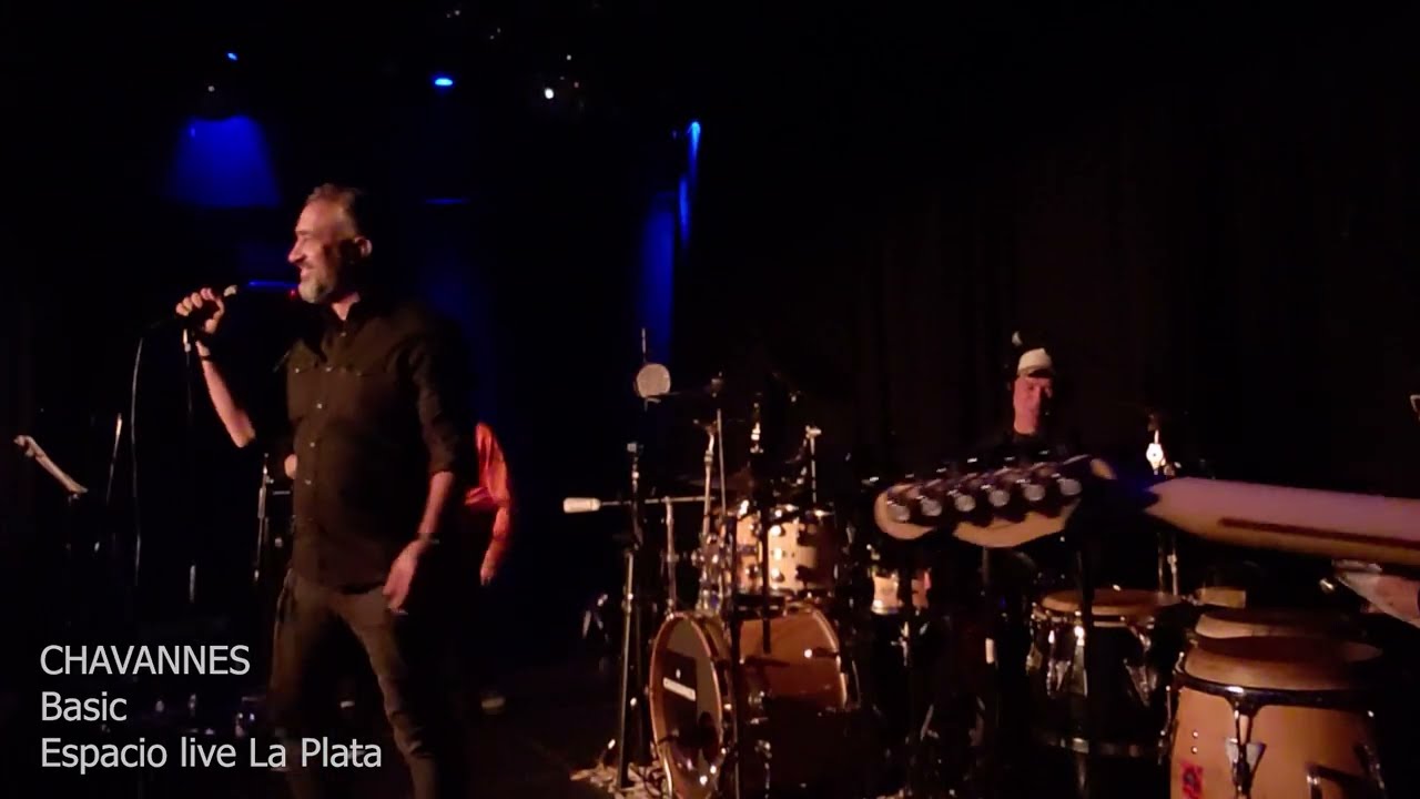 CHAVANNES - BASIC - ESPACIO LIVE LA PLATA 2024