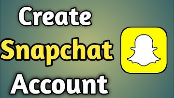 How to Create Snapchat Account in 2023