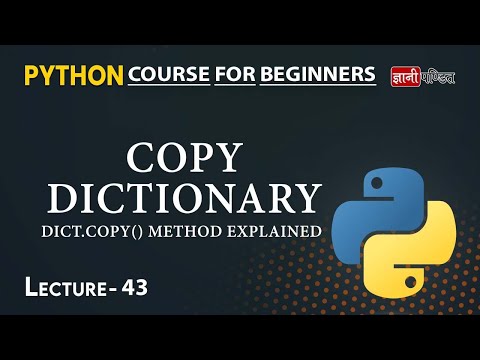 Python Dictionary Copy | Lecture 43 | Python for Beginners