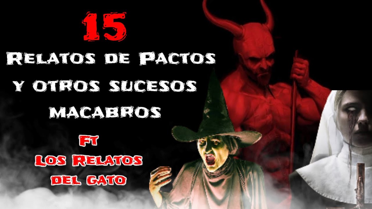 2 Horas de Pactos con el DIABLO (Recopilación 15 Relatos Para finalizar el año) Trovip