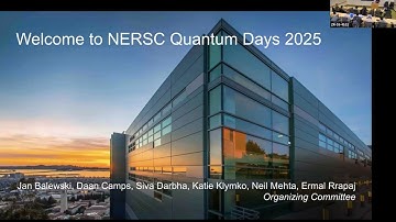 Day 1 - Welcome to NERSC Quantum Days 2025