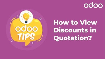 Odoo Tips - How to View Discounts in Quotation?