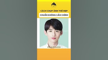 Cách chụp ảnh thẻ đẹp chuẩn không cần chỉnh | Sợ Gì Không Xem #shorts
