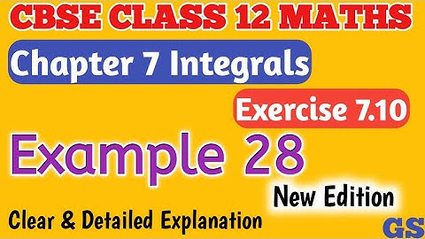 Chapter 7 - Example 28 - Integrals - CBSE Class 12th Maths in Tamil - NCERT #gsfamily