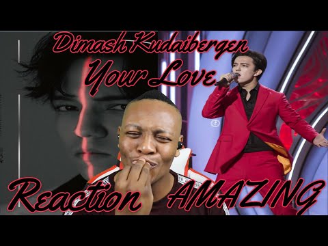 Dimash Kudaibergen - Your Love (премьера) Reaction Is there anything he can't do!