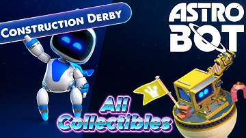 AstroBot-  Construction Derby All Collectibles Guide (ADHD Edition)