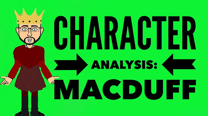 Character Analysis: Macduff
