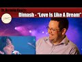 Voice Teacher reacts and analyzes Dimash performing "Love is Like a Dream"