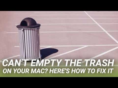 Can't Empty the Trash on Your Mac? Here's How to Fix It