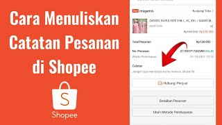 Cara Menuliskan Catatan Pesanan di Shopee screenshot 5