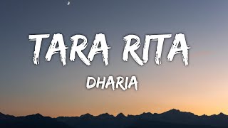 Dharia - Tara Rita (Lyrics)