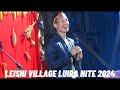 Leishi village luira nite 2024