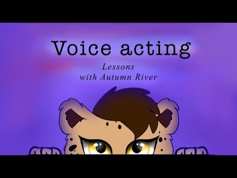 VOICE ACTING lesson 1- by Autumn River - YouTube