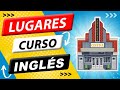 🇺🇸  Los lugares públicos ► en INGLES 🗽 ❤️ 👉 [ #1 EN EEUU ] 👈