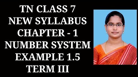 7th Maths T-3 Ch-1 Number system  | Example-1.5 | Samacheer One plus One channel