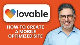 How To Create a Mobile Optimized Site with Lovable AI 📱  Perfect Mobile-Friendly Websites