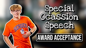Special Occasion Speech- Award Acceptance