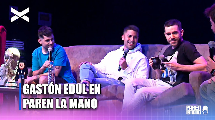 GASTÓN EDUL en el show en vivo de #ParenLaMano