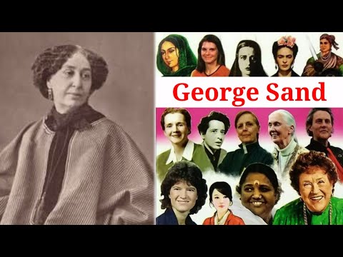Video: Georges Sand: Biography Of The Writer, Novels And Personal Life