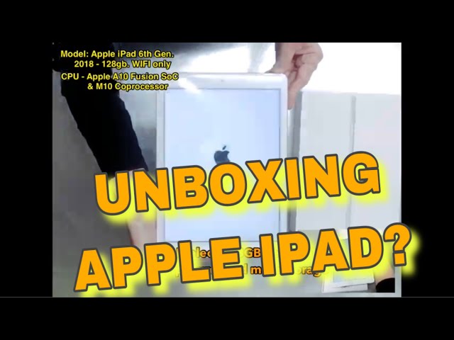 UNBOXING | APPLE iPAD 6TH GEN. 2018 - 9’.7” WIFI 128GB (ENGLISH SUBTITLE) |EP.#:012.