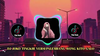 DJ JOKO TINGKIR VERSI PALEMBANG KAKEK ZEUS NAIK ANGKOT REMIX TIKTOK 2022