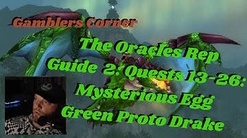 Wrath Oracles Rep Friendly to Honored. Quests 14-26