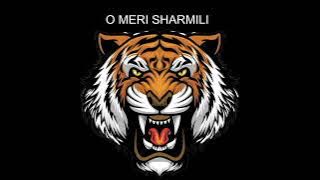 it's karan remix O meri sharmili 😎