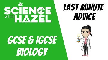Last Minute Advice 2019 | GCSE & IGCSE Biology