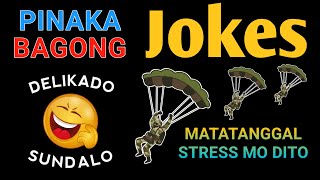 Pinaka Bagong Jokes Sa Pilipinas - Selected Best 3 Jokes - Tagalog Good Vibes - Updated