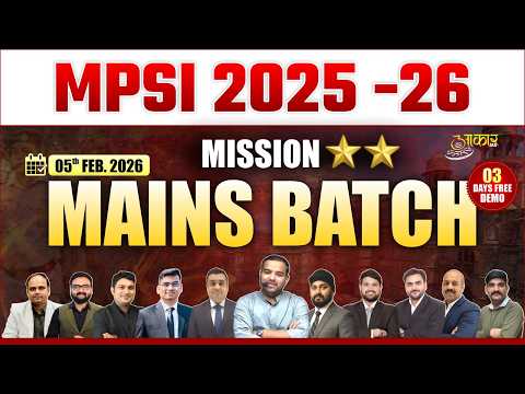 MPSI Mains 2025-26 | Complete Preparation Strategy | 3 Days Free Classes | Join Now