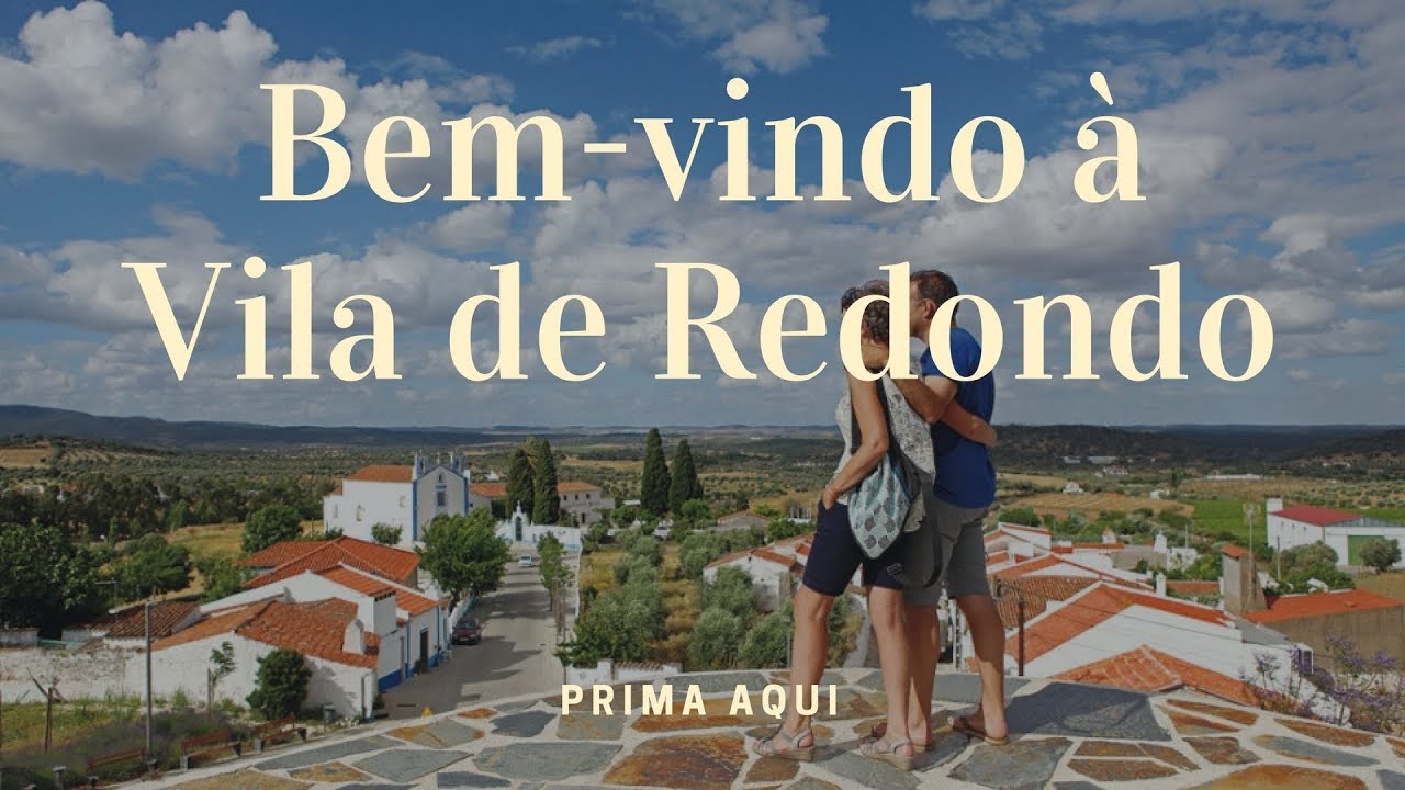Bem-vindo à Bela Vila de Redondo no Alentejo
