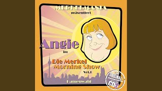 Weil Ich Die Angie Bin